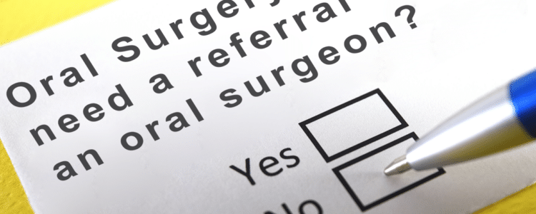 Oral Surgery Referral